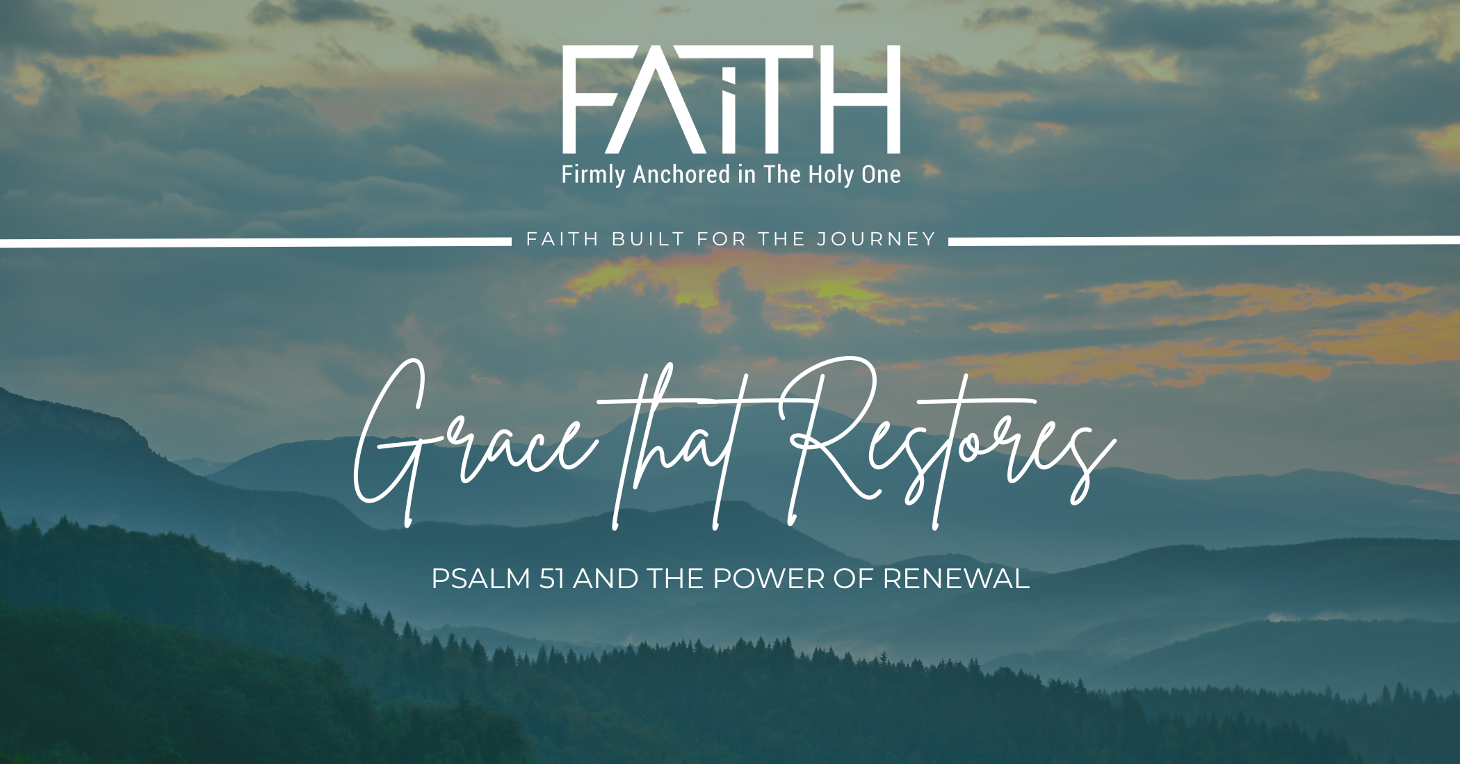 Grace That Restores | Psalm 51 and the Power of Renewal