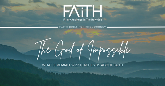 The God of the Impossible | What Jeremiah 32:27 Teaches Us About Faith