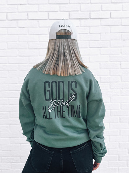 God Is Good Sweatshirt