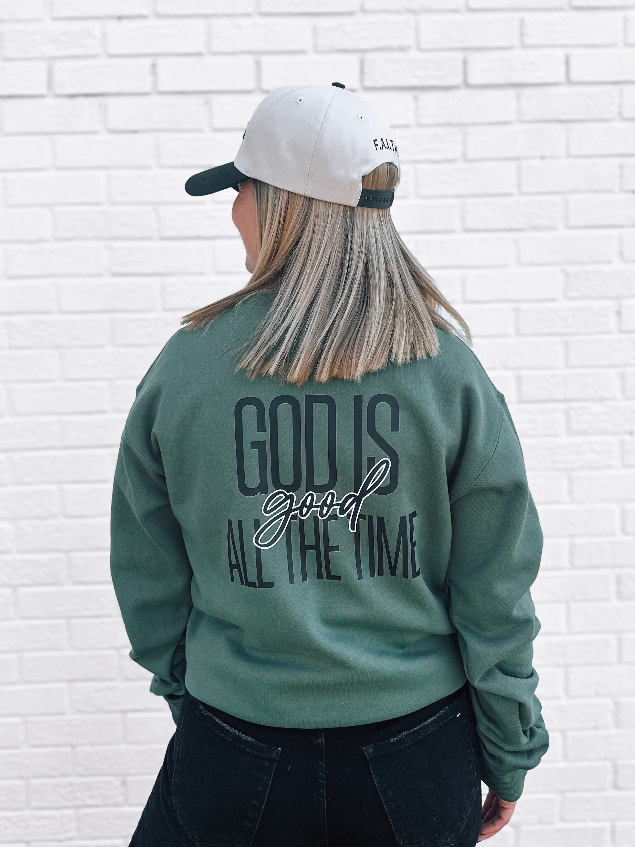 God Is Good All The Time Sweatshirt