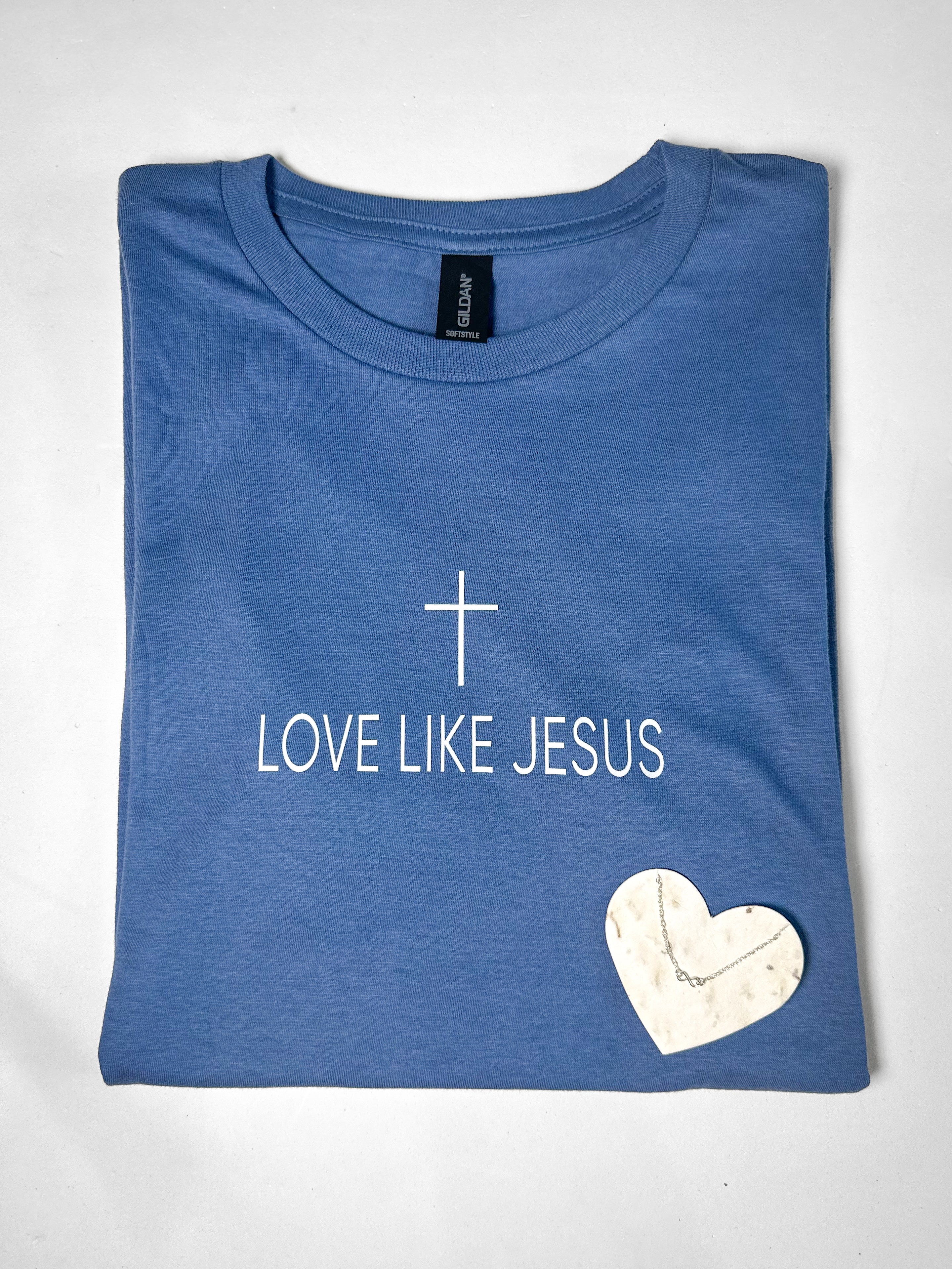Love Like Jesus T-Shirt