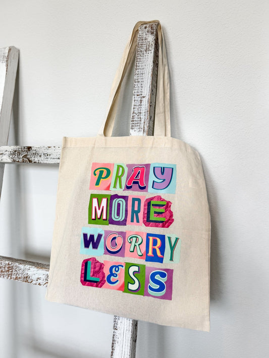 Pray More, Worry Less - Tote Bag - Firmly Anchored Faith